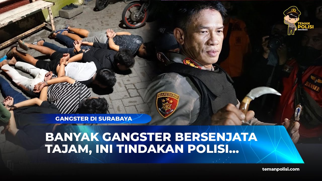 SURABAYA DARURAT GANGSTER! POLISI LANGSUNG KEJAR GEROMBOLAN BERSENJATA ...