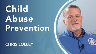 Prevent Child Abuse Florida - Chris Lolley