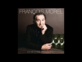 françois morel la vie la vie la vie audio