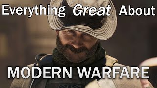 Everything GREAT About Call of Duty: Modern Warfare!