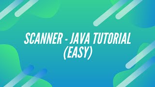 How to take Input using Scanner class in Java(Step by Step Tutorial for Beginners)