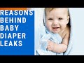 Reasons Behind Baby Diaper leaks