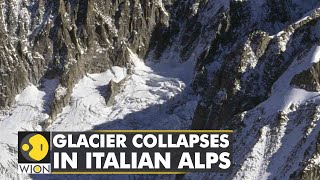 Glacier collapse in Italian alps kills six, several feared missing| WION Climate Tracker| World News