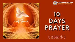 DAY 6  – GBI Ketapang Utara 10 DAYS PRAYER | “LESU DARAH” – Pdp. Suhardi Thaeras