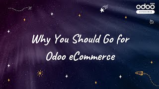 Why You Should Go for Odoo eCommerce