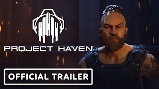 Project Haven - Official Gameplay Trailer | gamescom 2021