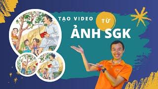 Biến ảnh SGK thành video bài giảng chỉ trong vài phút!| Bùi Duy Phương
