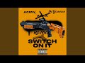 Switch On It