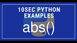 10sec Python Examples abs() Built in Function by Code Recipe