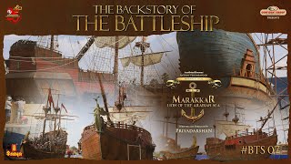 The Backstory Of The Battleship | Marakkar: Arabikadalinte Simham | Mohanlal | Priyadarshan | Saina