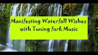 Manifesting Waterfall Wishes