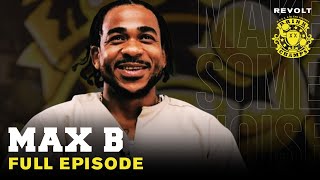 Max B On 2025 Prison Release, Jim Jones Beef, Kanye West Collab, Supreme Deal & More | Drink Champs