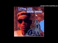 Little Axe - Run Here Boy