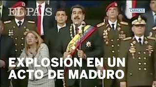NICOLÁS MADURO | Una explosión interrumpe un discurso del presidente de Venezuela | Internacional