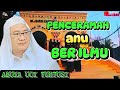 KISAH ABUYA DIMYATI DI UNDANG CERAMAH || ABAH UCI TURTUSI CILONGOK