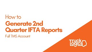 How To Complete Your 2nd Quarter IFTA Report (Full TMS Account)