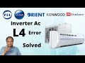 Inverter Ac L4 Error Solved for Pel Lloyd Orient Kenwood Dawlance