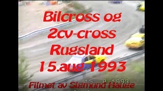 Bilcross og 2CV-cross på Rugslandsbanen 1993