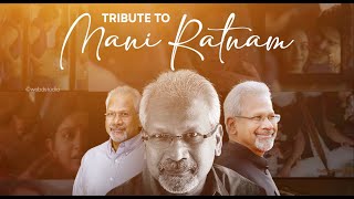 A Tribute to Mani Ratnam | Web D Studio