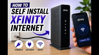 How to Self Install Xfinity Internet (Step-by-Step Setup Guide 2026)