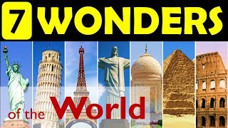 7 wonders of the World | Update your General Knowledge