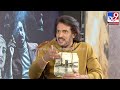 upendra interview 3 ಕಬ್ಜ ಸಿನ್ಮಾ ಕೆಜಿಎಫ್ rrr ಥರ ಇದೆ ಎಂದಿದ್ಕೆ ಉಪ್ಪಿ ಉತ್ತರವೇನು tv9d