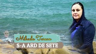 MIHAELA TAREAN - S-A ARD DE SETE