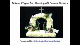 Different Types And Meanings Of Funeral Flowers