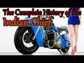 Indian Chief - History and evolution.