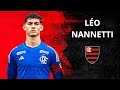 Léo Nannetti (Flamengo) - Skills, Goals & Assists