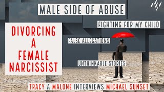 Manipulated husband divorces a narcissist - Author Michael Sunset