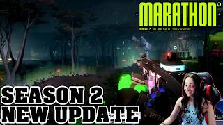 Marathon NEW UPDATE! (Season 2) - New Map, Runner, Guns, Equipment & More!