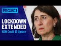 Gladys Berejiklian Extends The NSW Lockdown By Another Month | The Project