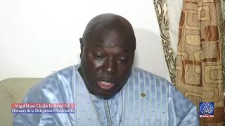 Magal Mame Cheikh Ibrahima Fall Discours de la Délégation Présidentielle