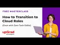 How to Transition to Cloud Roles (Even with Zero Tech Skills!)