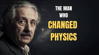 The Man Who Changed Physics Forever | The Story of Albert Einstein