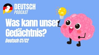 Deutsch C1 und Deutsch C2 - Was kann unser Gedächtnis?