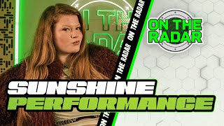 Sunshine "Trump The Bill" | On The Radar Performance