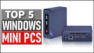 Top 5 Best Windows Mini PCs in 2025