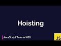 JavaScript Tutorial #20 | Variable & Function Hoisting in JavaScript