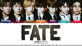 ENHYPEN (엔하이픈) - 'Fate' Lyrics [Color Coded_Han_Rom_Eng]