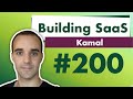 Kamal - Building SaaS #200