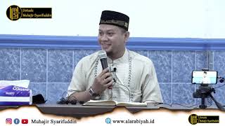 Kesalahan Dalam Memahami Definisi Dari Sunnah - Ustadz Muhajir Syarifuddin, Lc, MA