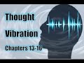 Thought Vibration The Law of Attraction in the Thought World - The Attractive Power