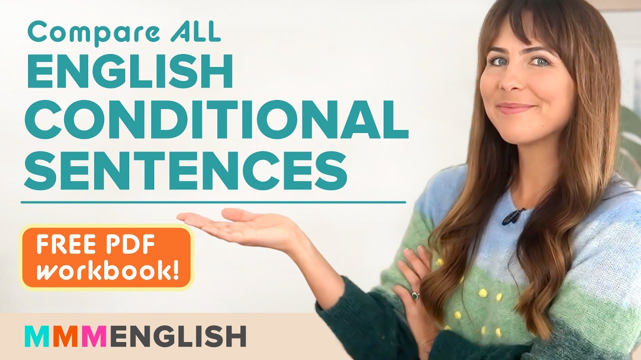 Compare ALL English Conditional Sentences (with Examples!) - YouTube