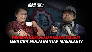 PANTESAN HAIKAL HASAN JARANG TERLIHAT,TERNYATA ADA UDANG DIBALIK