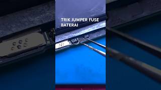 TRIK JUMPER FUSE BATERAI #smartphone #layar #automobile #tutorial #repair #matitotal