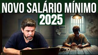 NOVO SALÁRIO MÍNIMO É UM ABSURDO E NÃO VAI TRAZER QUALIDADE DE VIDA PARA O TRABALHADOR EM 2025