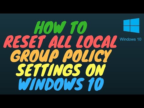 How to Reset All Local Group Policy Settings in Windows 10