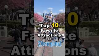 Top 10 Disneyland Attractions #Disneyland